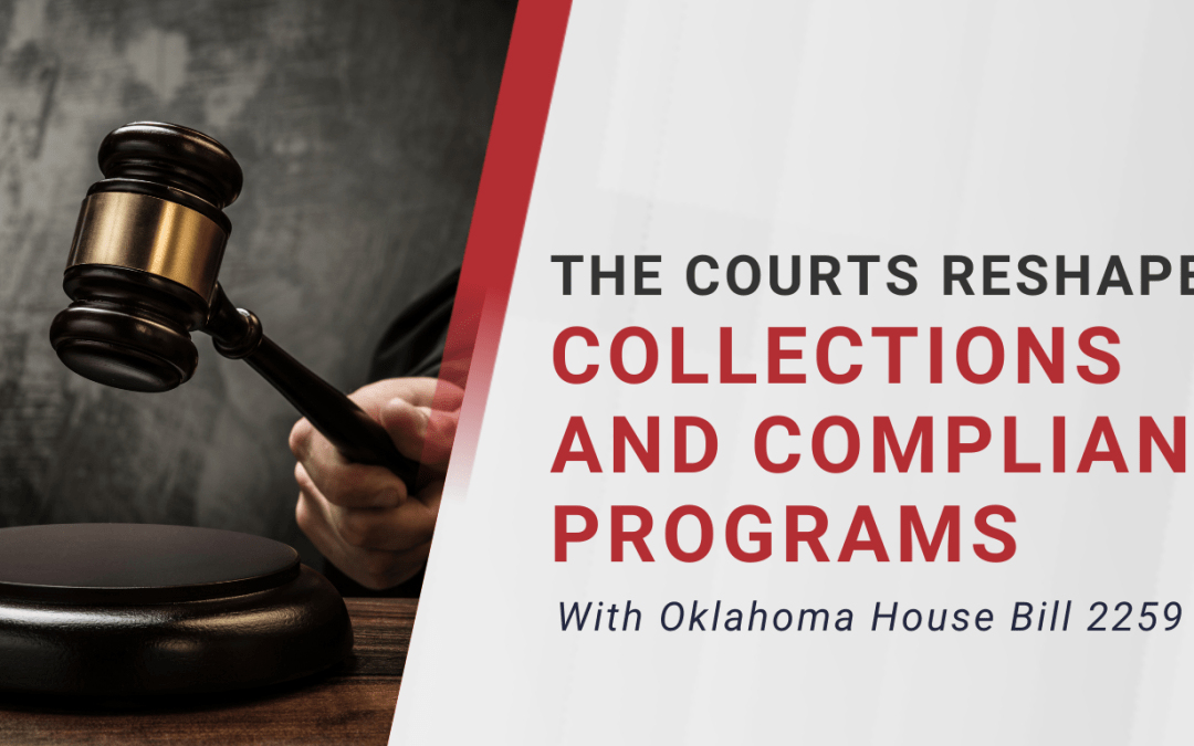 The Courts Reshape Collections and Compliance Programs